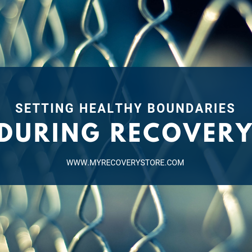 Setting Healthy Boundaries During Recovery