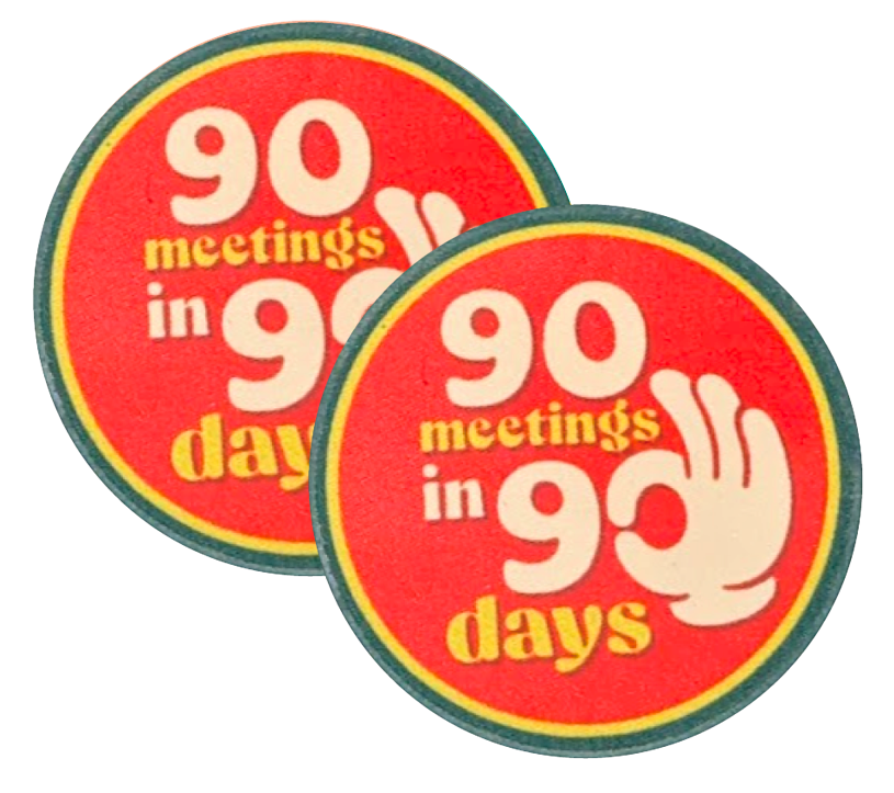 90 Meetings in 90 Days AA Sobriety Chip