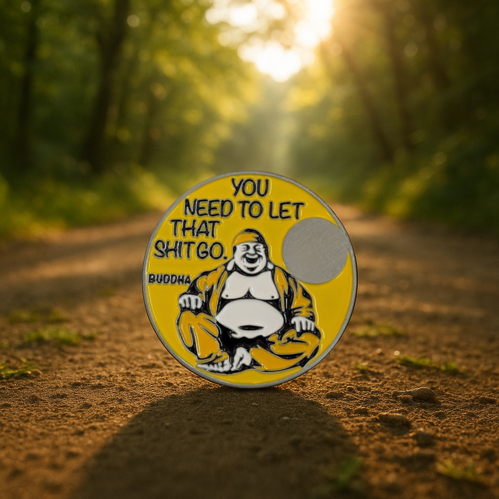 Buddha Sobriety Coin – "You Need to Let That Sh*t Go" | Engraved Year Front + Choice of Quote or Custom Back | Recovery Gift, Mindfulness Token