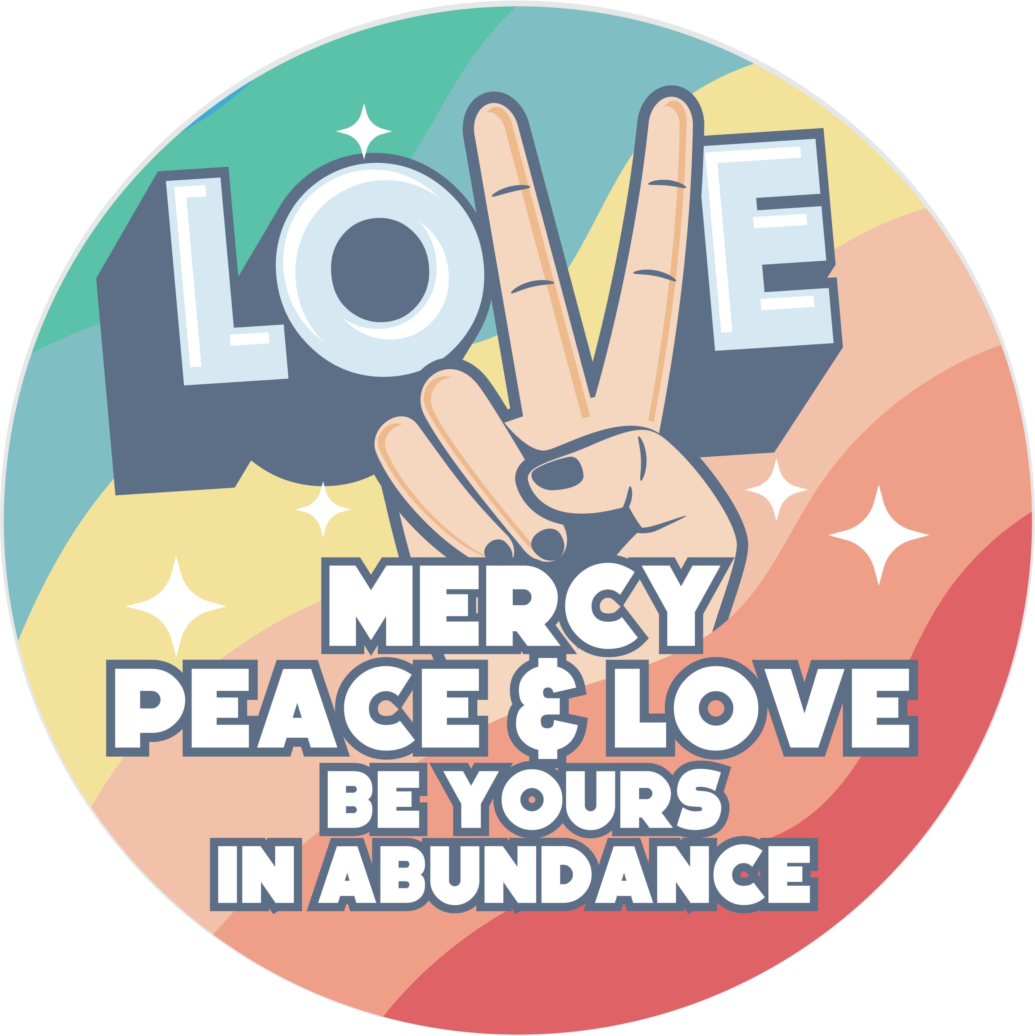 Jude 1:2 Mercy, Peace, Love