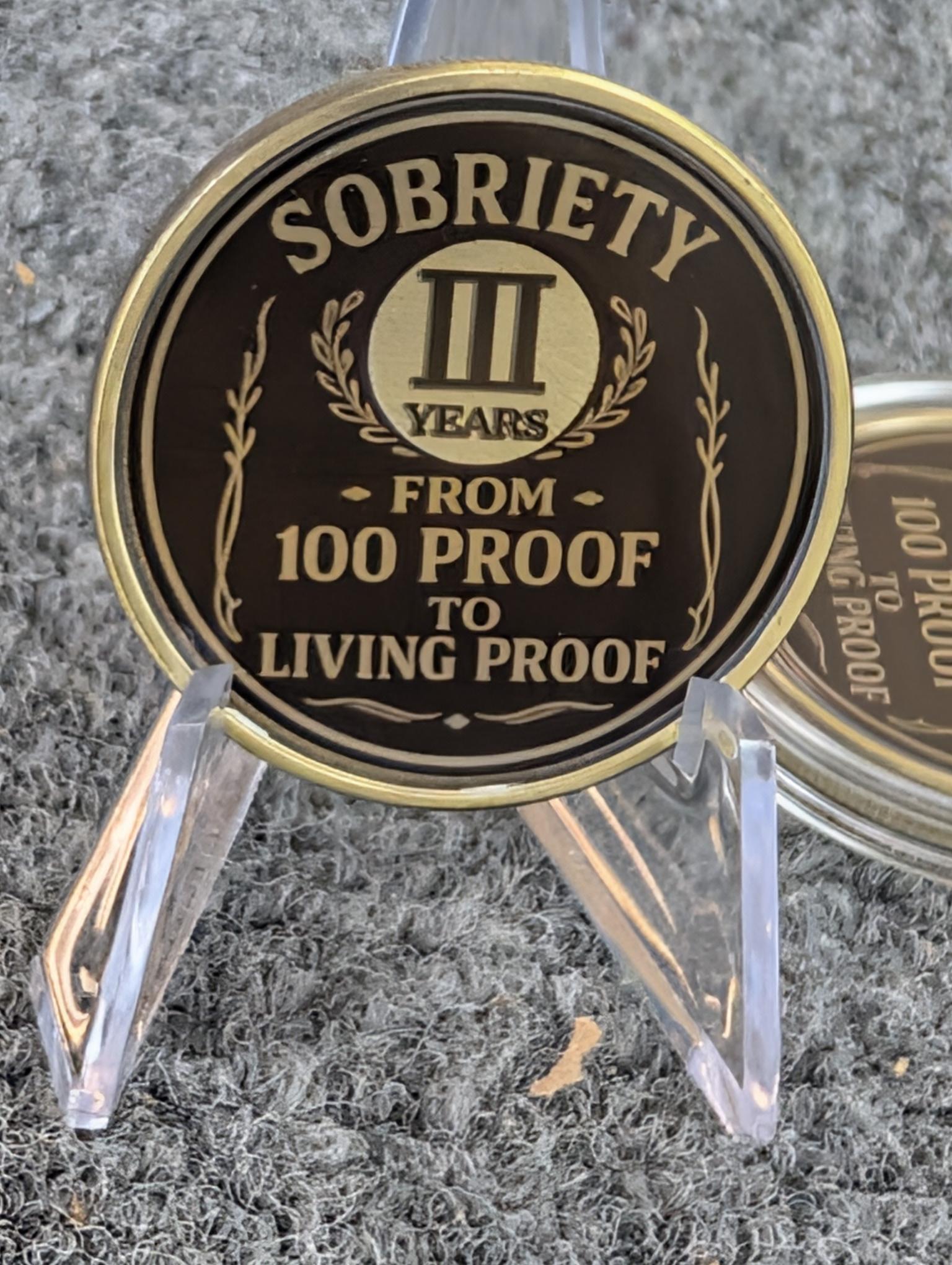 From 100 Proof to Living Proof Custom Sobriety Year Recovery Coin