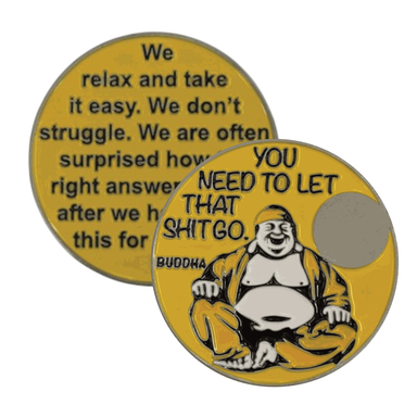 Buddha Sobriety Coin, "You Need to Let That Sh*t Go"