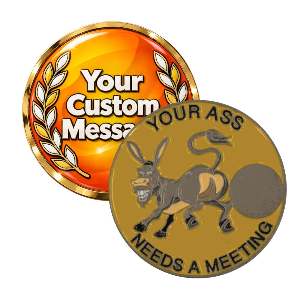 Donkey Sobriety Coin – "Your Ass Needs a Meeting" | Engraved Year Front + Custom Back Engraving | Personalized AA NA Recovery Gift