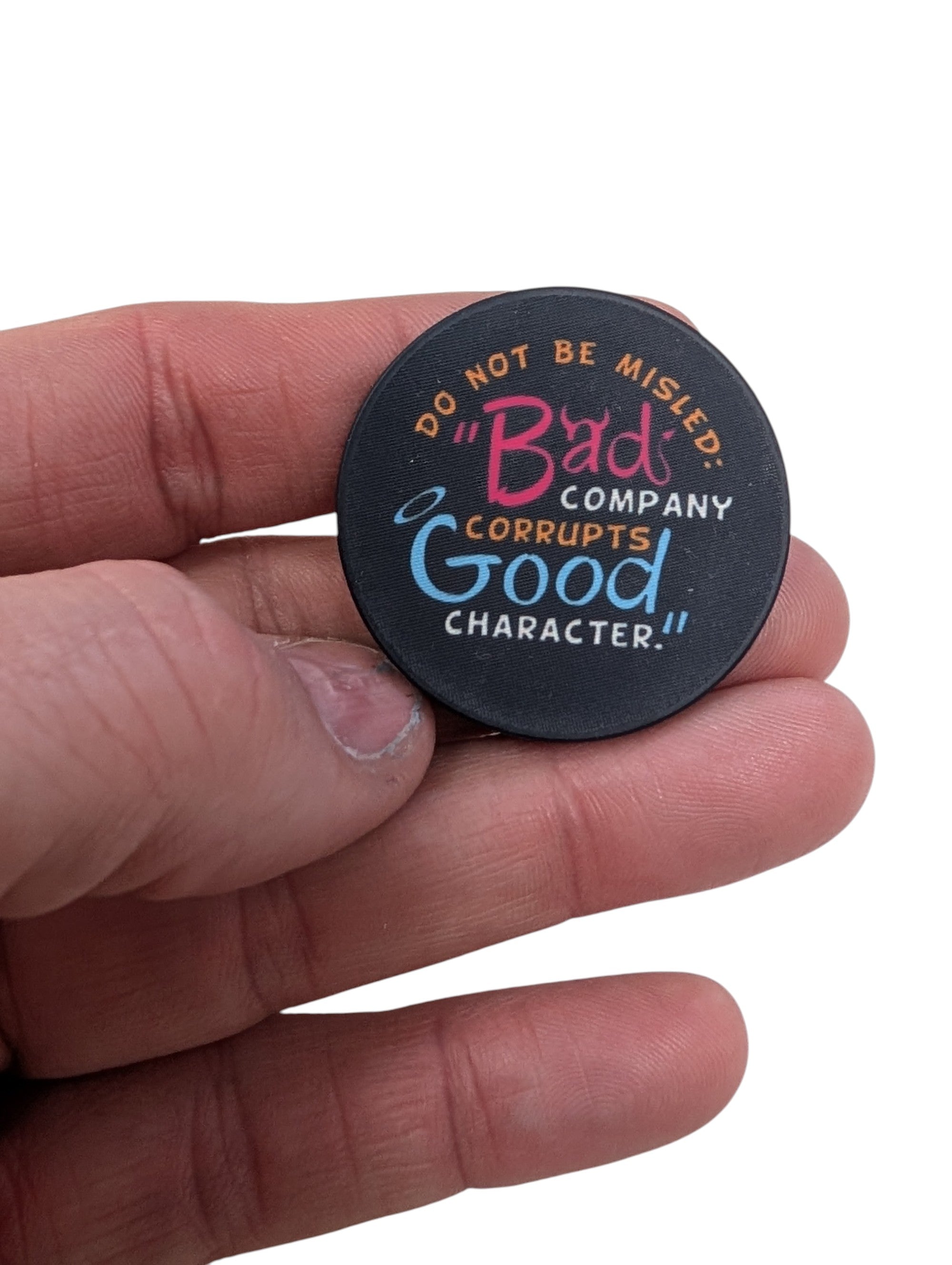 Do Not Be Misled – “Bad Company Corrupts Good Character”