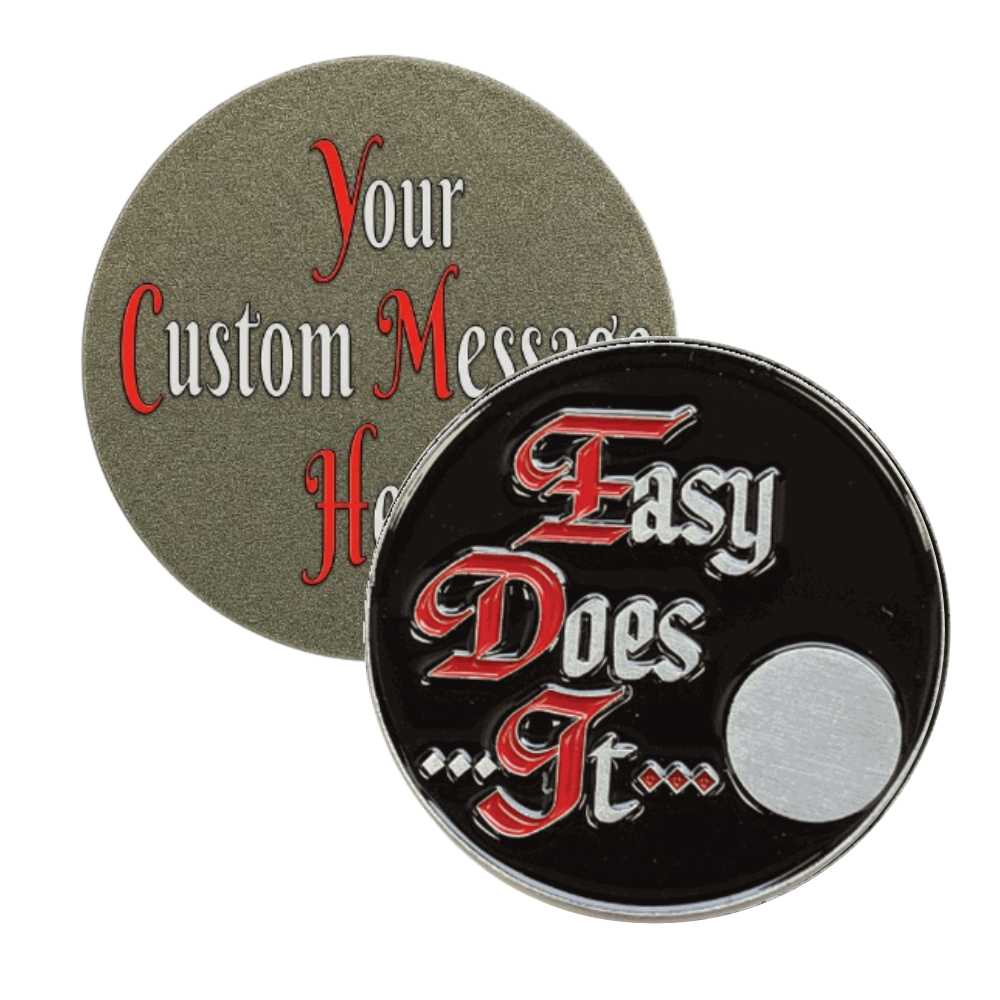 Easy Does It Sobriety Coin – AA Slogan with Custom Back Engraving | Personalized Recovery Gift