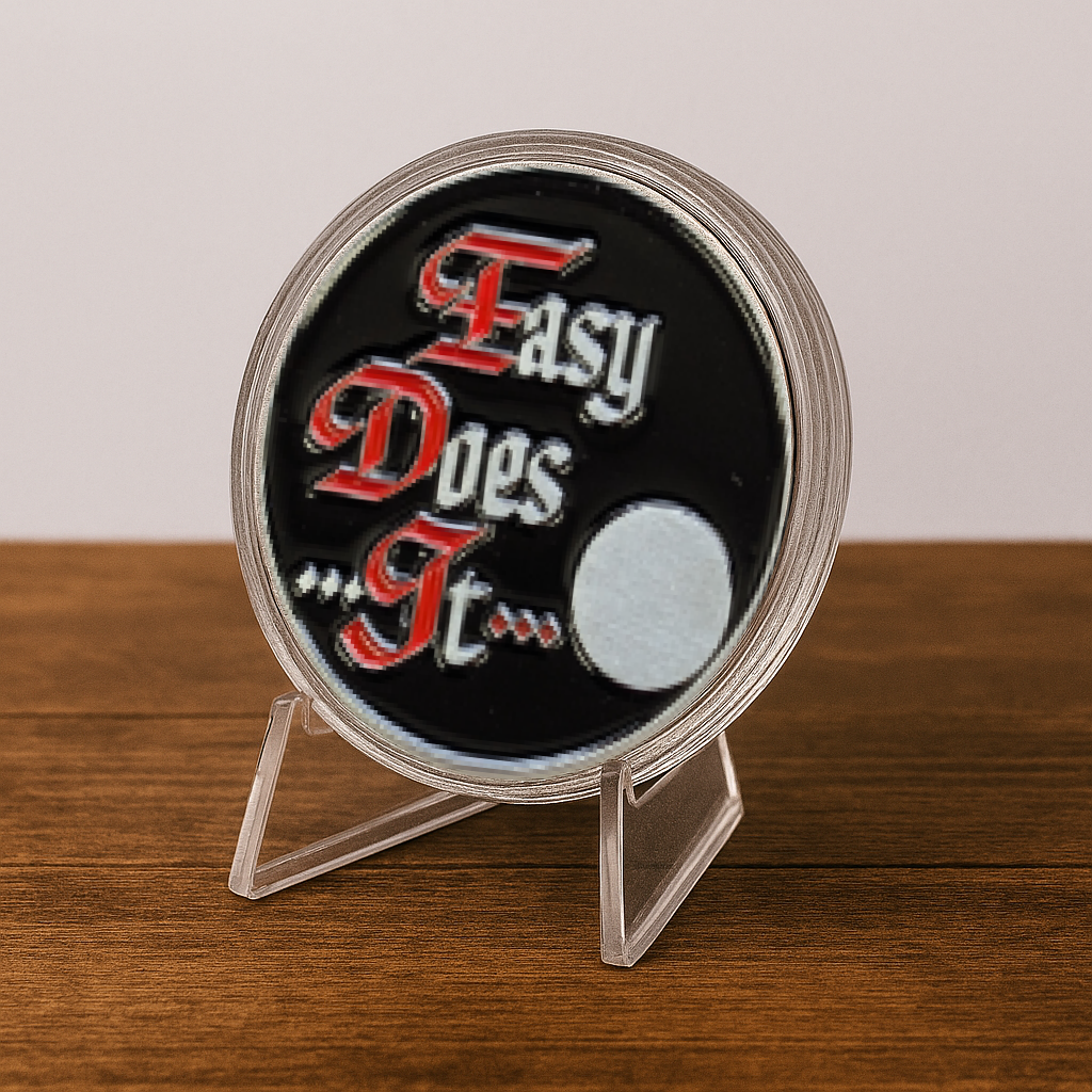 Easy Does It Sobriety Coin – AA Slogan with Optional Serenity Prayer or Custom Back