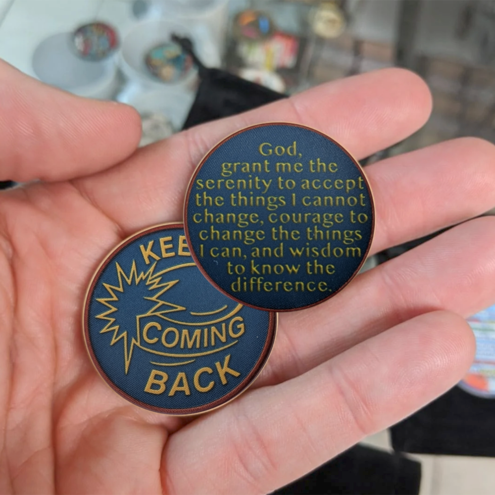 Keep Coming Back Sobriety Chip