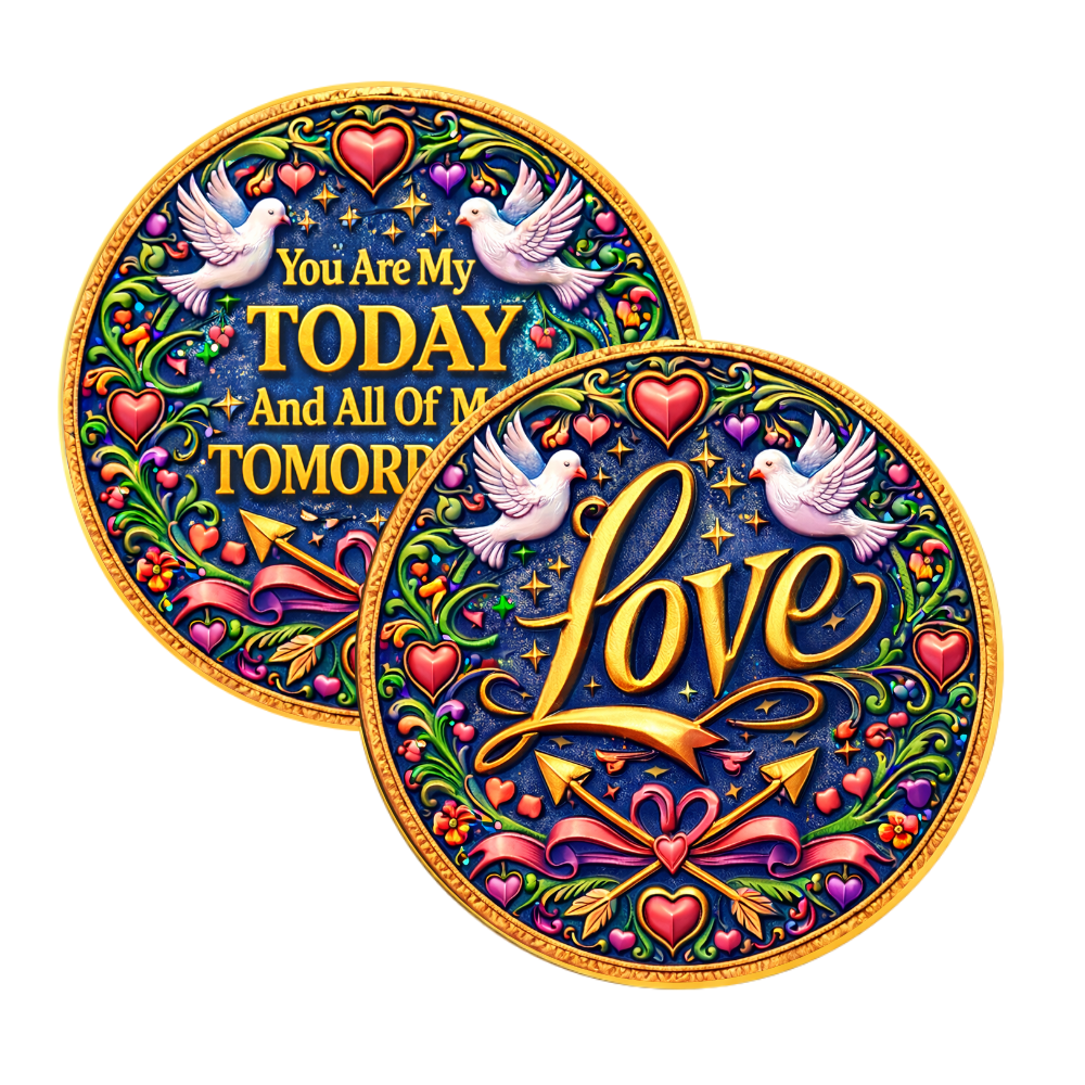 Love - You Are My Today and All of My Tomorrows