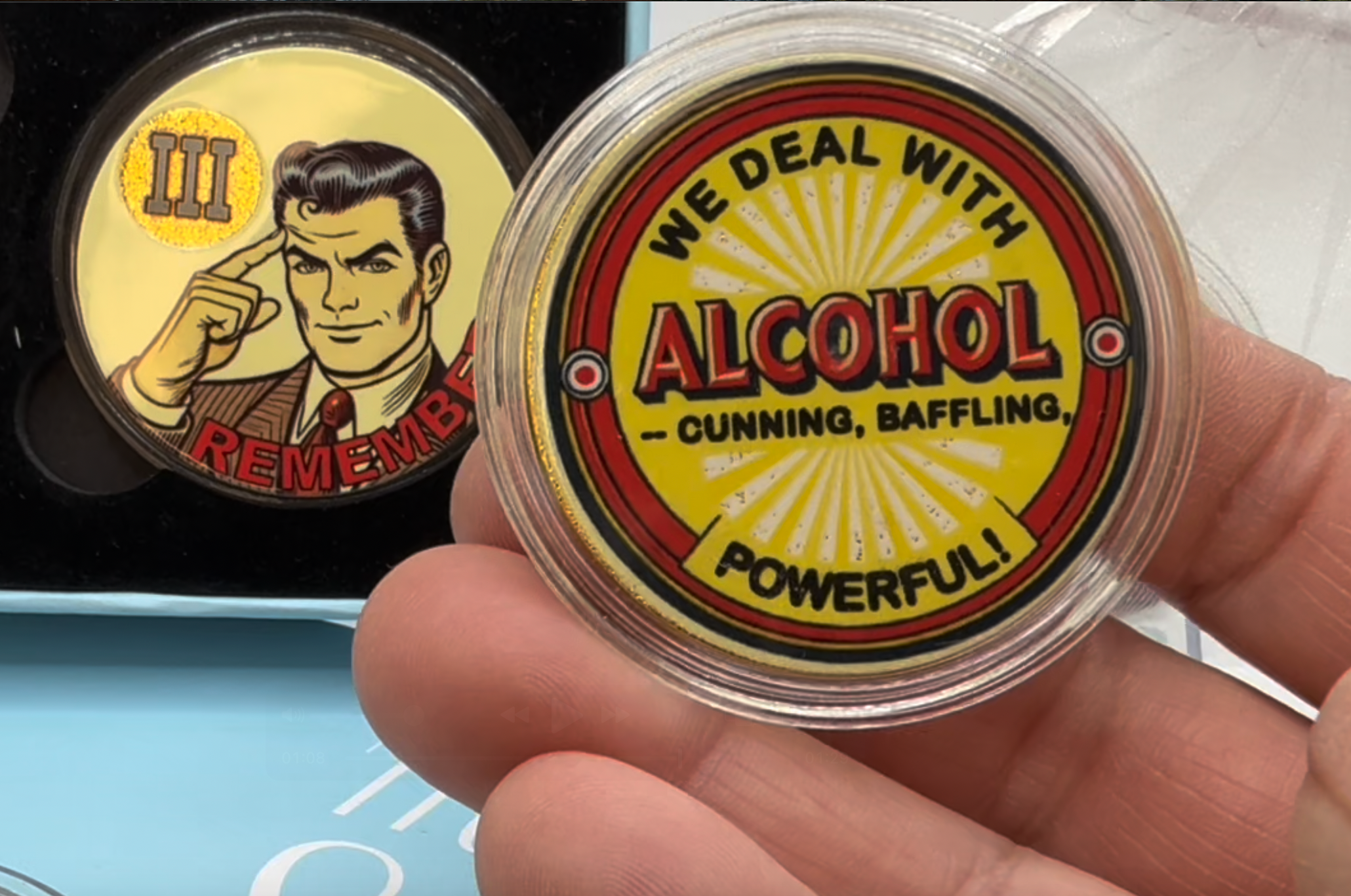 Remember – We Deal with Alcohol: Cunning, Baffling, Powerful!
