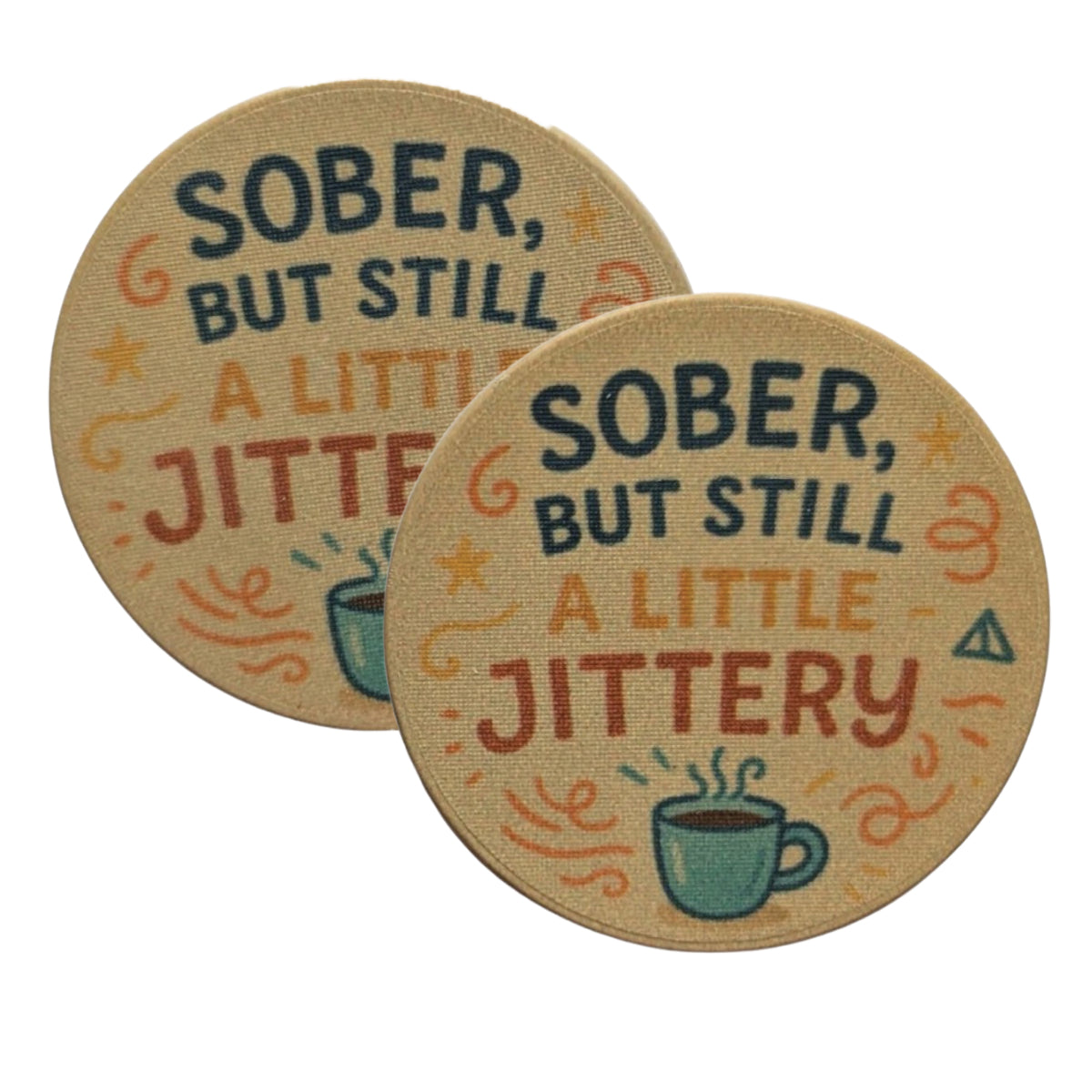 Sober, But Still a Little Jittery – Ceramic AA Sobriety Chip | Recovery Medallion & Gift