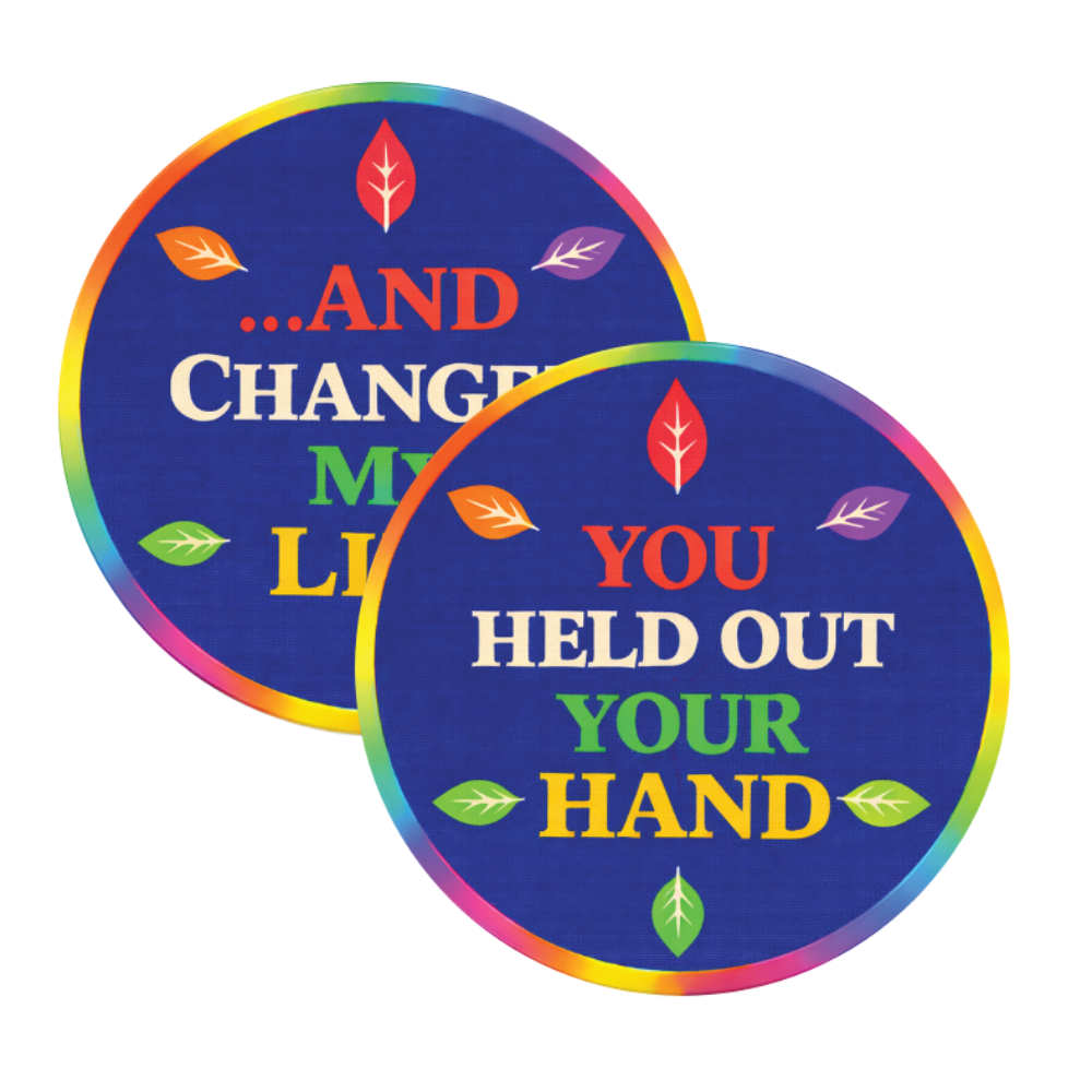 “You Held Out Your Hand… And Changed My Life” Recovery Chip